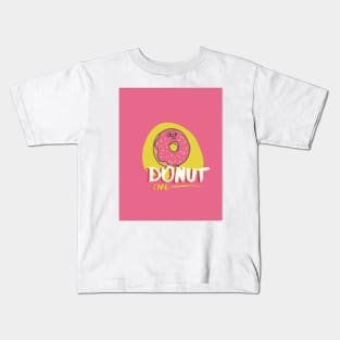 DONUT CARE-funky design Kids T-Shirt